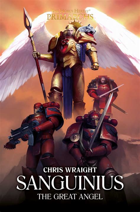 Fantastic character focussed novel featuring the Primarch of the Blood Angels legion. . Horus heresy sanguinius books